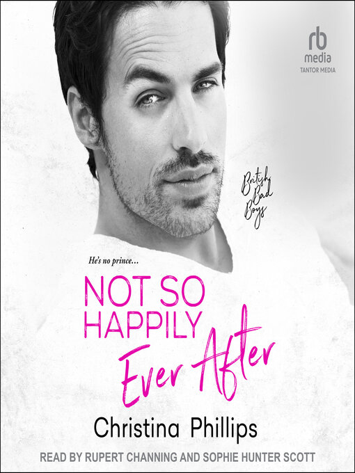 Title details for Not So Happily Ever After by Christina Phillips - Available